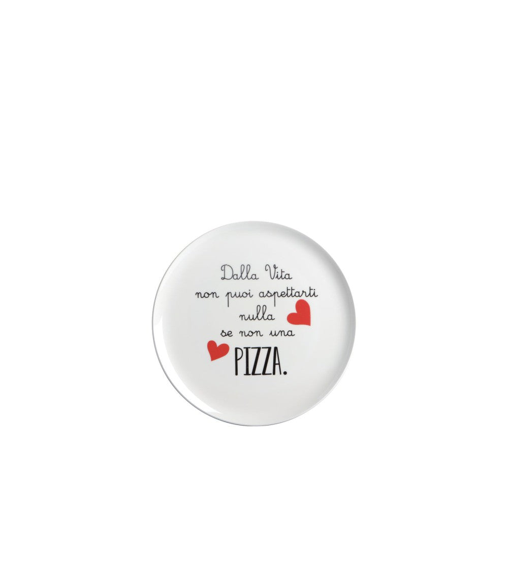 Piatto pizza in ceramica 32 cm con scritta dalla vita non puoi aspettarti nulla se non una pizza